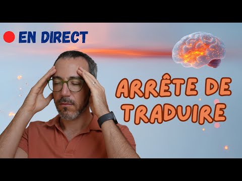 3 pratiques simples et naturelles pour penser en français [DIRECT]