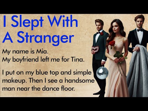 I Slept With a Stranger ✅ Emotional English Story for Listening and Speaking (A1–A2 Level) ✅