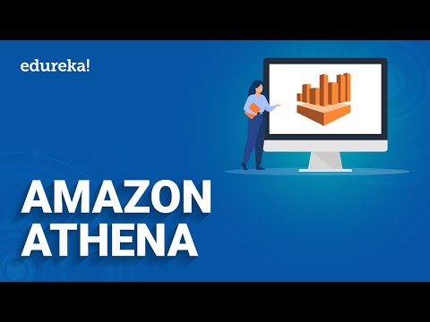 AWS Athena Tutorial |What is Amazon Athena |Athena + Glue + S3 Data |  Athena AWS Tutorial | Edureka