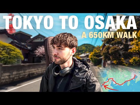 I Walked From Tokyo to Osaka: A 650km Journey