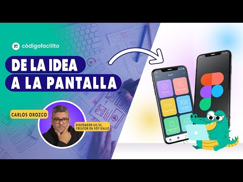 Taller de Figma desde 0 - Cómo llevar una idea a la pantalla