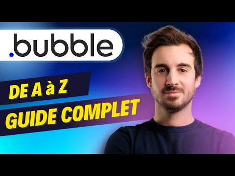Formation Bubble.io : comment créer une app sans coder - GUIDE COMPLET DÉBUTANTS 2025