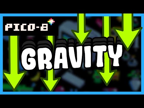 Gravity in Pico-8! - Simple Gravity System for Platformers