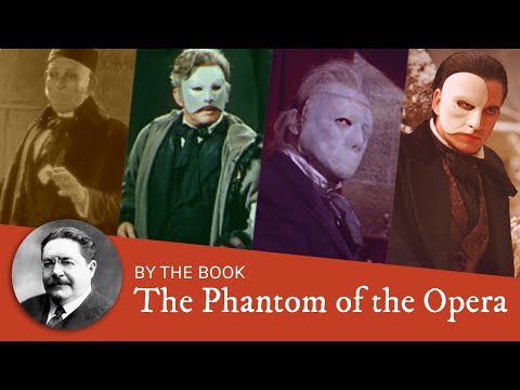 Book vs. Movie: The Phantom of the Opera Film Adaptations (1925, 1943, 1962, 2004)