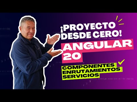 Angular 20 - Moderno - ¡ Tu primer Proyecto desde CERO !
