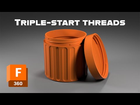 Design & 3D Print Triple-Start Threads using Fusion360