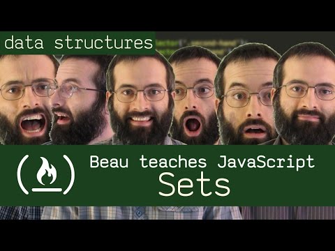Sets (data structure) - Beau teaches JavaScript