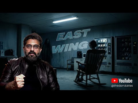 East Wing | Hindi Horror Story | @thedarrdiaries | Real Life Story