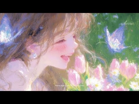𝑷𝒍𝒂𝒚𝒍𝒊𝒔𝒕 • The Garden of Fantasia | Elegant Fantasy