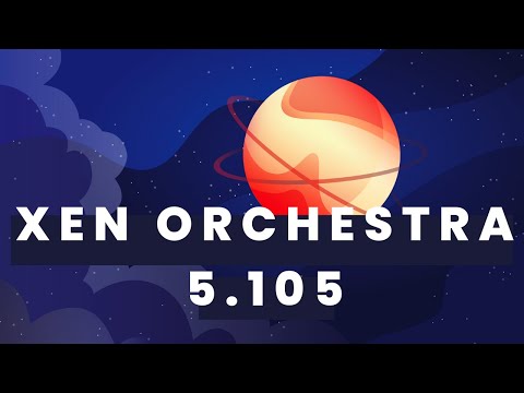 Xen Orchestra 5.105 - VMs creation on XO Lite, progress in XO6, RPU on XOSTOR and more...
