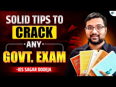 Crack Any Govt. Exam With Easy Preparation And These 5 Tips | Sagar Dodeja | Josh Talks