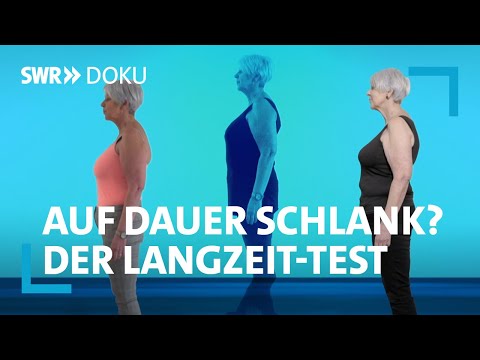 Auf Dauer schlank - Wie den Jojo Effekt besiegen? Der Langzeit-Test | SWR Doku