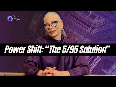 Shifting the Power: “The 5/95 Solution”