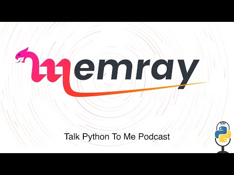 Memray: The endgame Python memory profiler - Talk Python to Me Ep.425