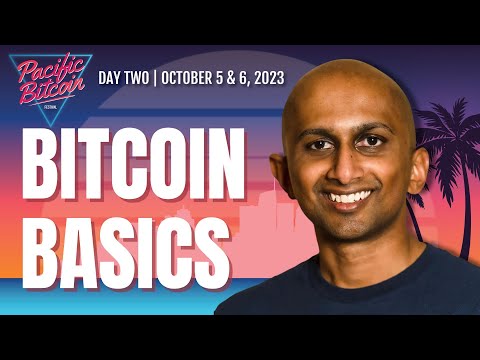 Bitcoin Core Concepts for Beginners - Pacific Bitcoin 2023