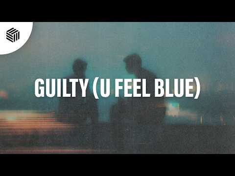 veil9, Duwsko & KVS - guilty (u feel blue)[Lyric Video][Deep House]