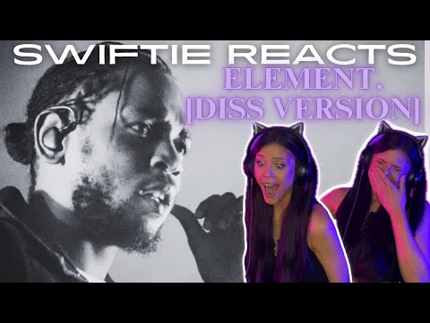 SWIFTIE REACTS | Kendrick Lamar's ELEMENT. (unreleased) + Fathoming DAMN. | Initial Reaction