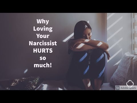 Why Loving Your Narcissist HURTS so much!