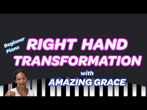 Amazing Grace (how to play Melody and Chords Smoothly with the Right Hand!)