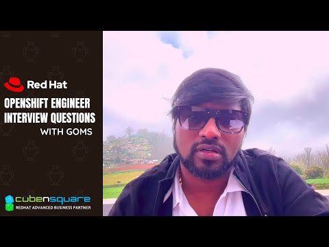 Openshift Engineer Interview Questions