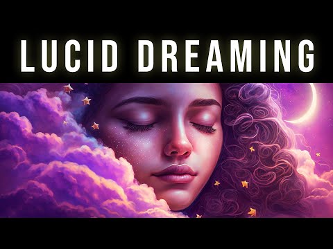 Experience Vivid Dreams While You Sleep | Lucid Dream Sleeping Music To Go Into A Deep REM Sleep
