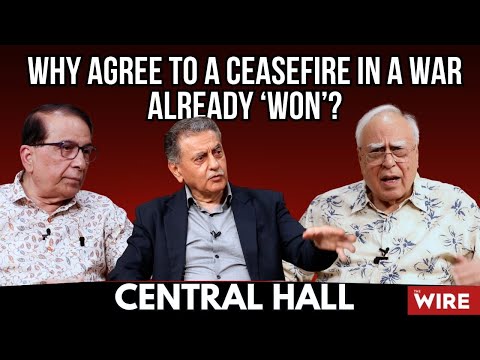 Central Hall | Why Agree to a Ceasefire in a War Already ‘Won’?