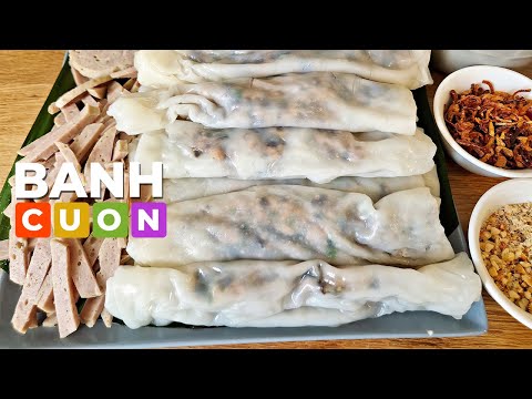 แจกสูตร ปากหม้อญวน​ทำในกระทะ​ (บั๋นก๋วน​ ) - Bánh cuốn Inratable: Recette Facile et Authentique !