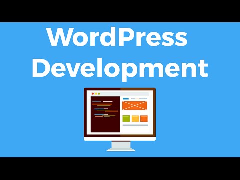 WordPress Development - Create WordPress Themes and Plugins Tutorial