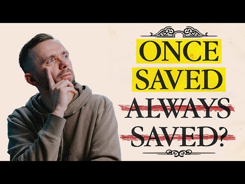 Once Saved Always Saved? A Documentary Film