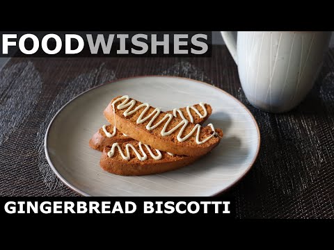 Gingerbread Biscotti - Food Wishes
