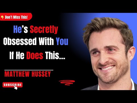 If He Does This…He’s Secretly Obsessed With You | Matthew Hussey Reveals Hidden Signs