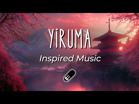 Yiruma - Solo Piano (No Mid Roll Ads, Inspired Piano)