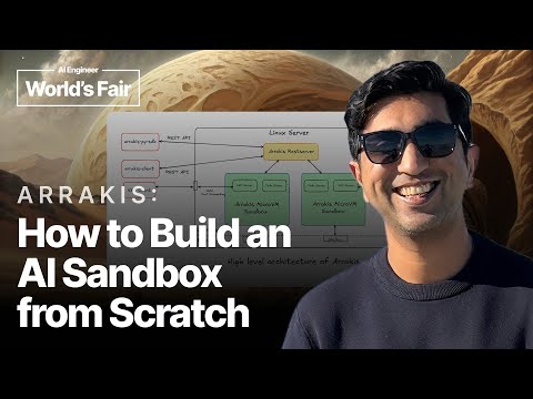 Arrakis: How To Build An AI Sandbox From Scratch - Abhishek Bhardwaj, OpenAI