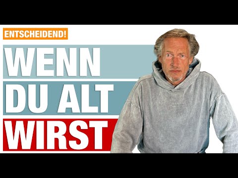 ❤️‍🩹 Wenn DU alt wirst ... DIESE 3 DINGE sind jetzt entscheidend!  👵🏼