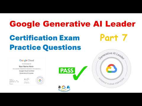 Google Generative AI Leader Practice Question and Answer Part 7