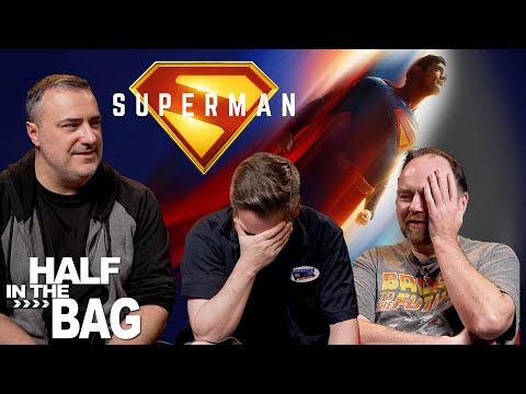 Half in the Bag: Superman (2025)
