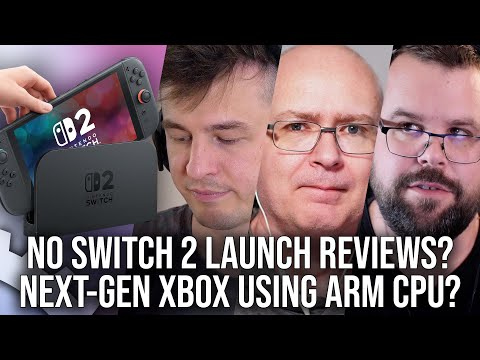 DF Direct Weekly #214: No Switch 2 Launch Reviews? Next-Gen Xbox Using ARM + The "Forced RT" Debate!
