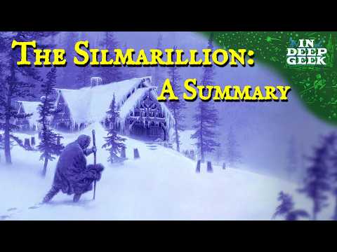 What is The Silmarillion Really About?