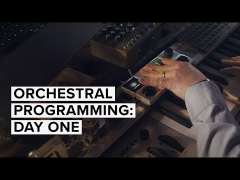 Orchestral Programming: Day One