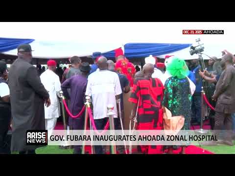 GOV FUBARA INAUGURATES AHOADA ZONAL HOSPITAL