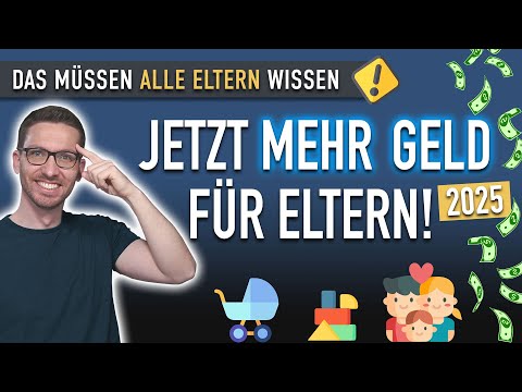 MEHR Geld für Eltern: DAS müssen ALLE Eltern JETZT wissen!
