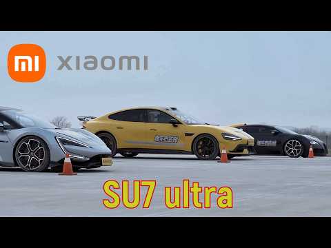 Xiaomi SU7 Ultra in a confrontation with Ferrari, Bugatti and Porsche!