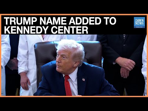 Trump Name Added to Kennedy Center as National Guard Deployed | Dawn News English