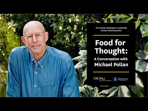 Food for Thought: A Conversation With Michael Pollan