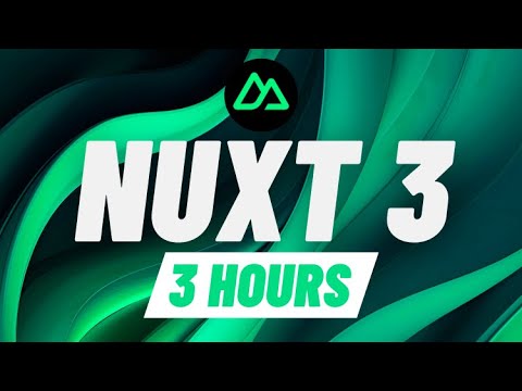 Learn Nuxt 3 — Full course for beginners [3 hours] 2023