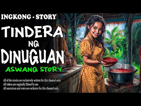 TINDERA NG DINUGUAN | Kwentong Aswang