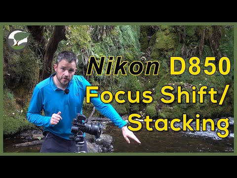 Focus Shift / Stacking with the Nikon D850: Capture and Processing