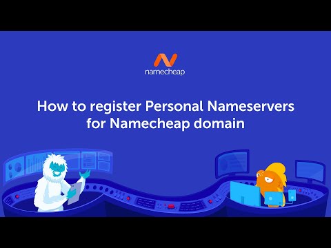 How to register Personal Nameservers for Namecheap domain