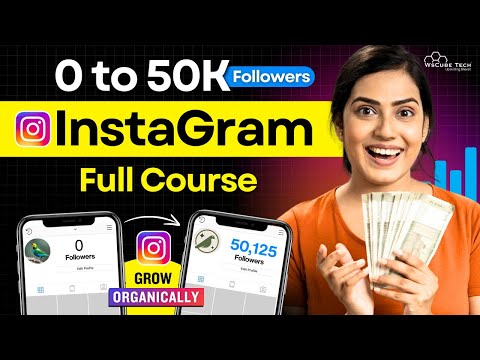 Instagram Full Course: How to GROW on Instagram in 2024 and Make Money (0 to 50K Followers)