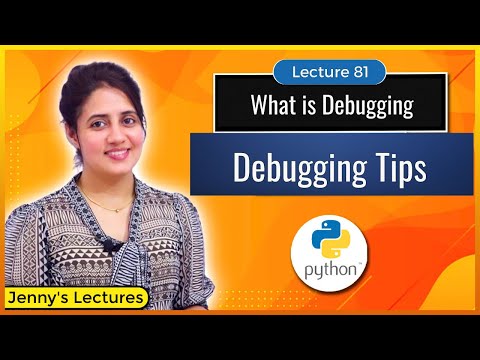 Debugging in Python | Debugging Tips | Python Tutorials for Beginners #lec81
